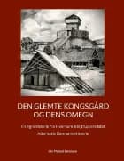 Den glemte Kongsgård og dens omegn