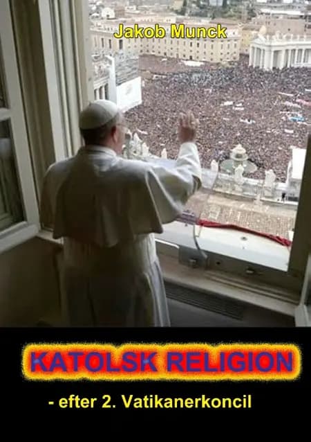Katolsk religion af Jakob Munck