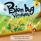 Bien bag vinduet