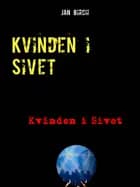 Kvinden i Sivet