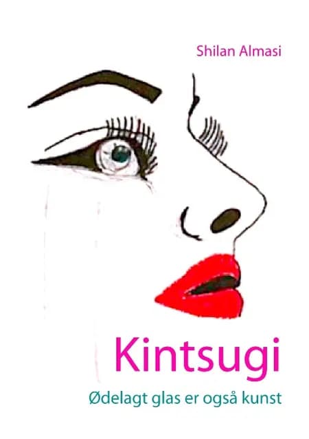 Kintsugi af Shilan Almasi