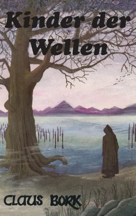 Die Kinder der Wellen af Claus Bork