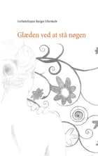 Glæden ved at stå nøgen af Forfatterlinjen Bjerget Efterskole