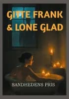 Sandhedens Pris af Lone Rieneck Glad og Gitte Frank Strobel