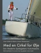 Med en cirkel for øje af Martin Anker Wiedemann og Uwe Gräfer