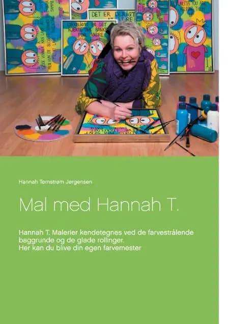 Mal med Hannah T. af Hannah Tørnstrøm Jørgensen