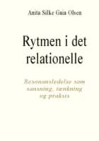 Rytmen i det relationelle af Anita Silke Gaia Olsen