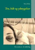 Tro, håb og ydmygelser