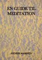 En guide til meditation af Henrik Marseen