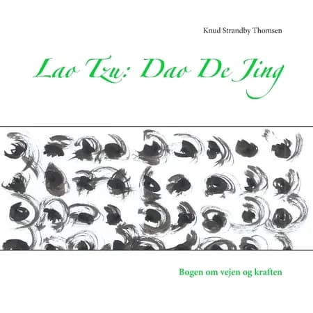 Dao de jing af Knud Strandby Thomsen