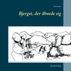 Bjerget, der åbnede sig af Lone Rytsel