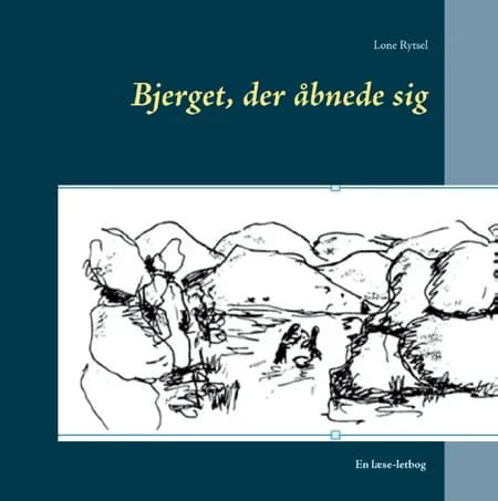 Bjerget, der åbnede sig af Lone Rytsel