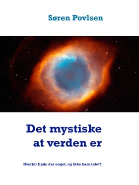Det mystiske at verden er af Søren Povlsen