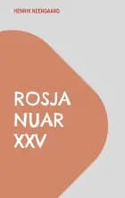 RosJa Nuar XXV af Henrik Neergaard