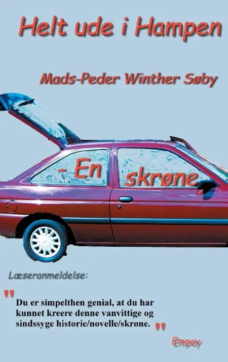 Helt ude i Hampen - En skrøne af Mads-Peder Winther Søby