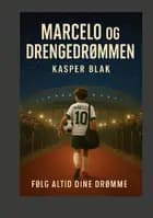 Marcelo og drengedrømmen