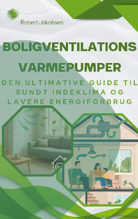 Boligventilationsvarmepumper af Robert Jakobsen