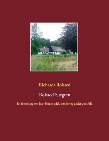 Rolsted slægten af Richardt Rolsted