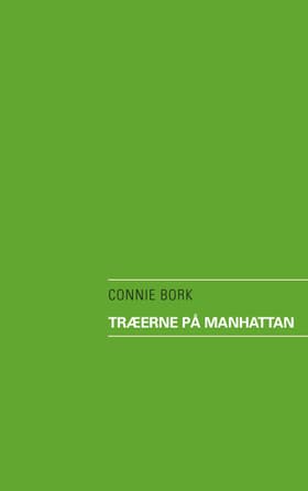 Træerne på Manhattan af Connie Bork