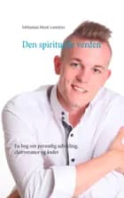 Den spirituelle verden af Sebbastian Munk Lorantius