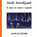 Mod Nordlyset af Anne le Fevre