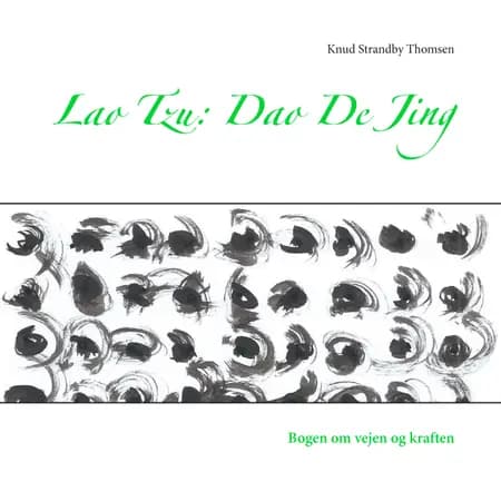 Dao de jing af Knud Strandby Thomsen