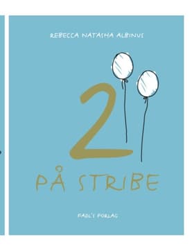 2 på stribe af Rebecca Natasha Albinus