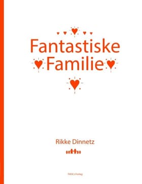 Fantastiske familie af Rikke Dinnetz