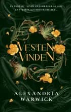 Vestenvinden af Alexandria Warwick