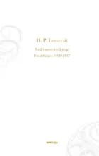Ved vanviddets bjerge. Fortællinger 1929-1937 af H. P. Lovecraft
