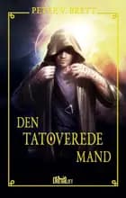 Den tatoverede mand af Peter V. Brett