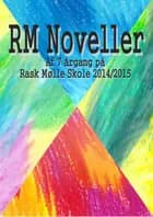 Rask Mølle Noveller