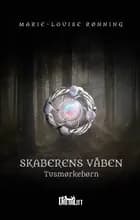 Skaberens våben - tusmørkebørn