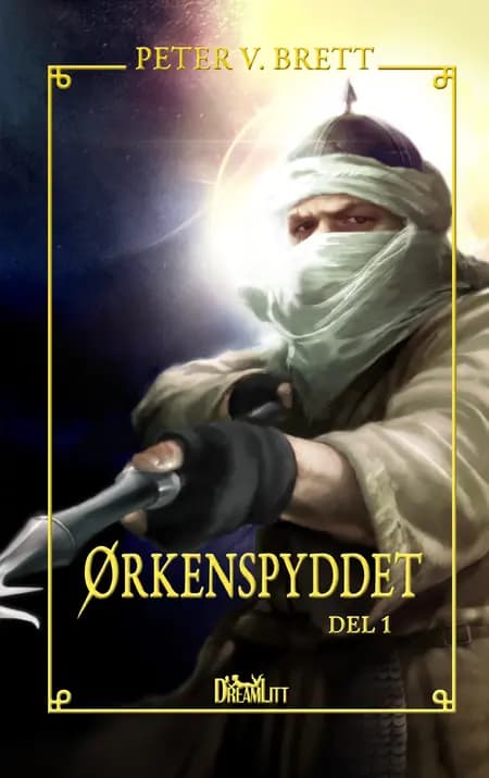 Ørkenspyddet - del 1 af Peter V. Brett