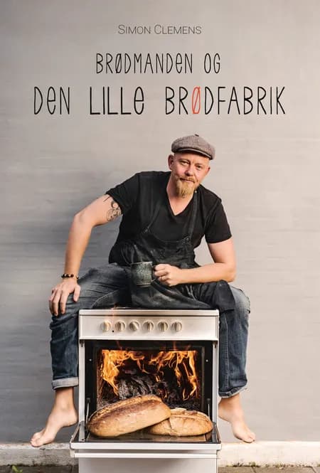 Brødmanden og Den LILLE Brødfabrik af Simon Clemens