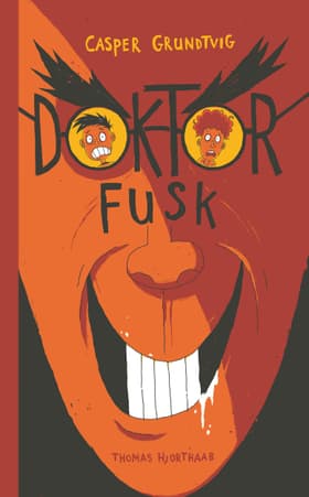 Doktor Fusk af Casper Grundtvig