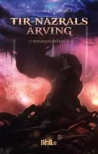 Tir-Nazrals Arving - Stjernekrønikerne 1