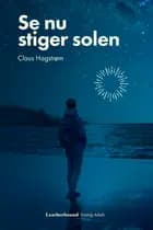 Se nu stiger solen