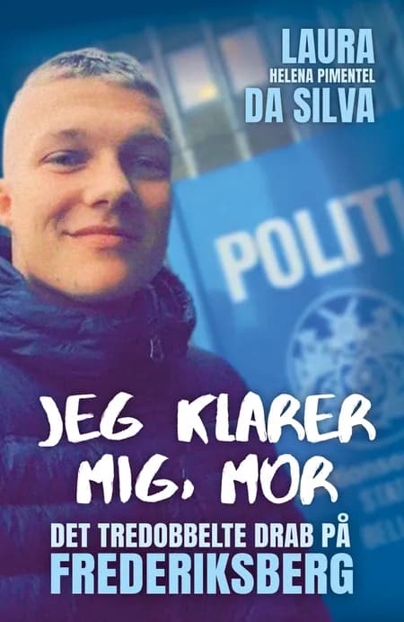 Jeg klarer mig, mor af Laura Helena Pimentel da Silva