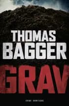 Grav af Thomas Bagger