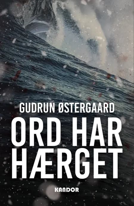 Ord har hærget af Gudrun Østergaard