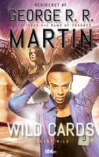 Wild Cards 3 - Jokers Wild af Redigeret af George R. R. Martin