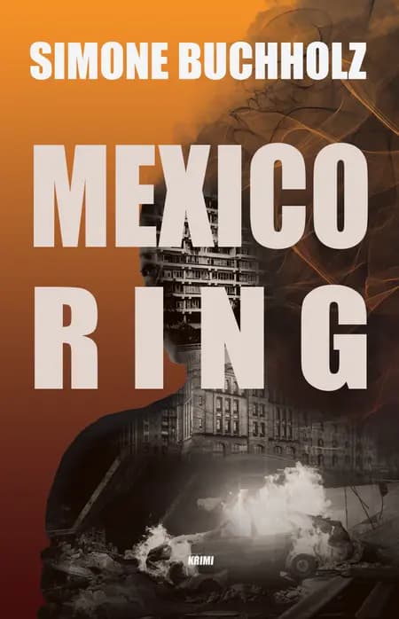 Mexicoring af Simone Buchholz