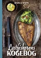 Lystfiskerens kogebog af Jesper Rais og Dennis Rafn