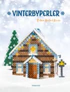 Vinterbyperler af Betina Houlind Kruse