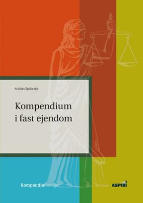 Kompendium i fast ejendom af Kristian Wellander