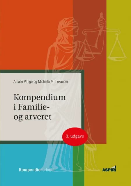 Kompendium i Familie- og arveret af Michella Lexander