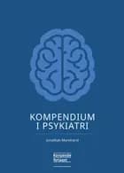 Kompendium i Psykiatri af Jonathan Marstrand