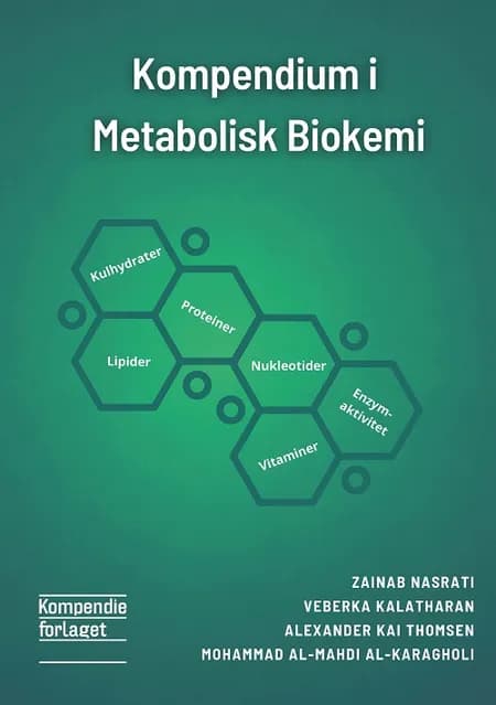 Kompendium i Metabolisk biokemi af Zainab Nasrati