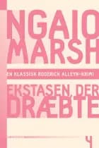 Ngaio Marsh 4 - Ekstasen der dræbte